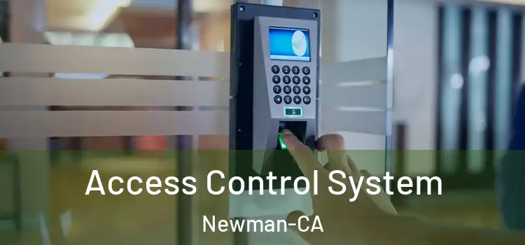  Access Control System Newman-CA